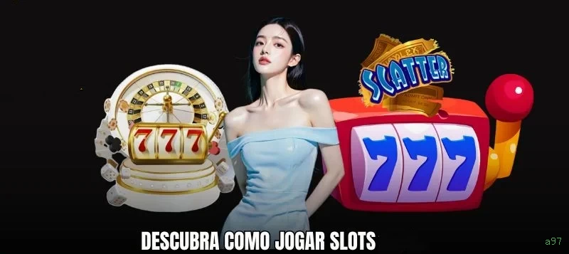 Slots com prêmios a97